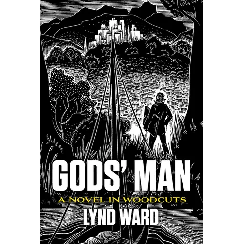 Gods' Man: A Novel in Woodcuts