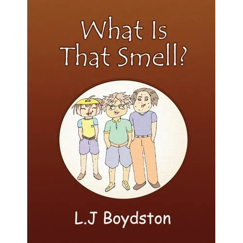 What is that Smell