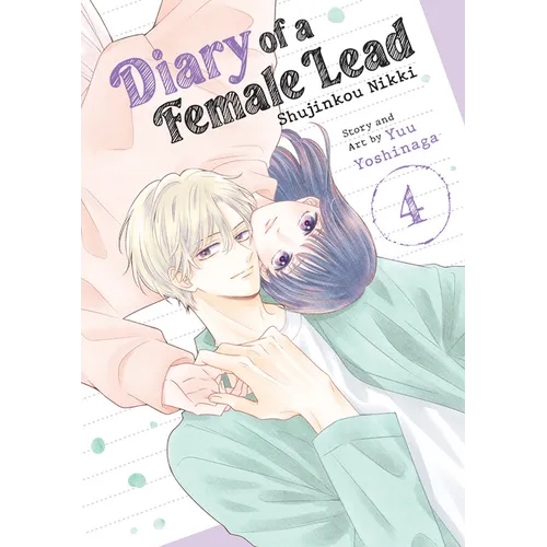 Diary of a Female Lead: Shujinkou Nikki Vol. 4