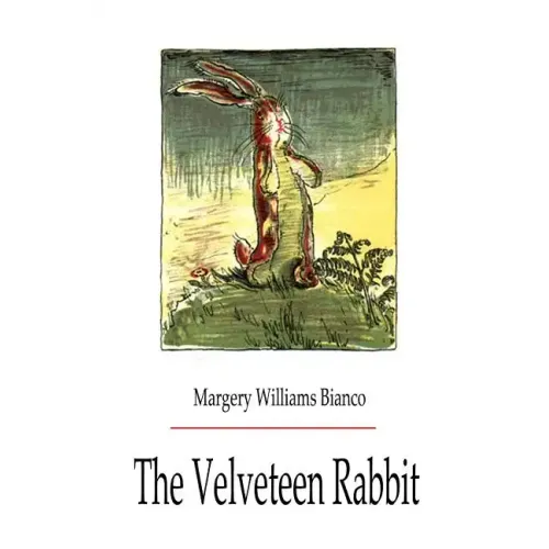THE Velveteen Rabbit