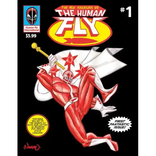 The New Adventures of The Human Fly vol.1: A real-life legend returns!