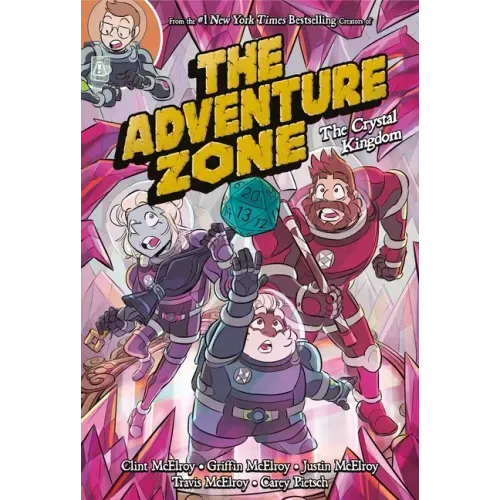 The Adventure Zone: The Crystal Kingdom
