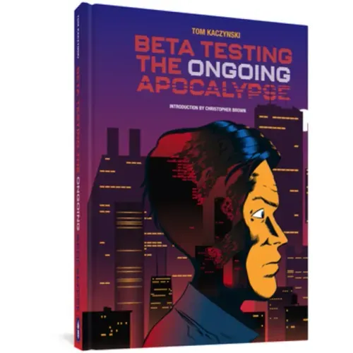 Beta Testing the Ongoing Apocalypse