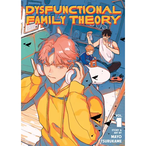Dysfunctional Family Theory Vol. 1