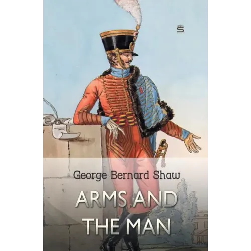 Arms and the Man