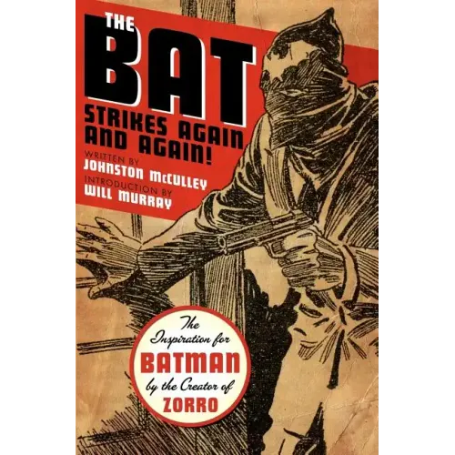 The Bat Strikes Again And Again!