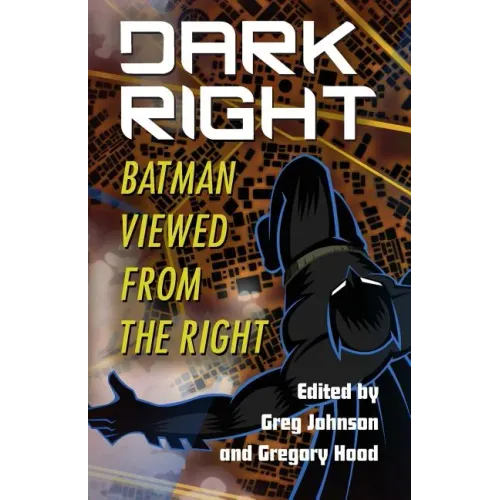 Dark Right: Batman Viewed from the Right