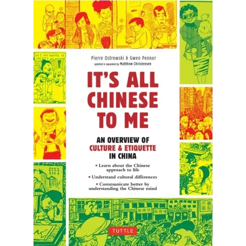 It's All Chinese to Me: An Overview of Culture & Etiquette in China