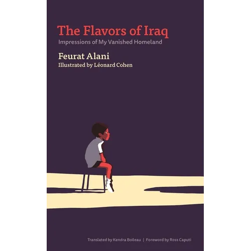 The Flavors of Iraq: Impressions of My Vanished Homeland