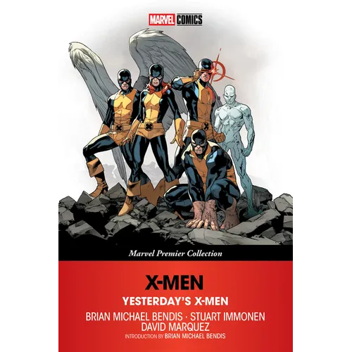 X-Men: Yesterday's X-Men [Marvel Premier Collection]