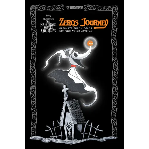 Disney Manga: Tim Burton's the Nightmare Before Christmas - Zero's Journey (Ultimate Full-Color Graphic Novel Edition)