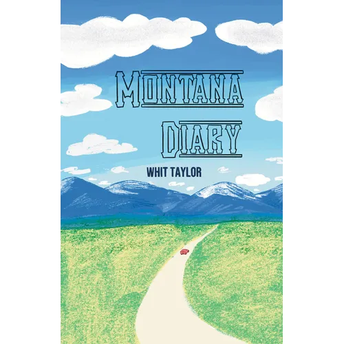 Montana Diary