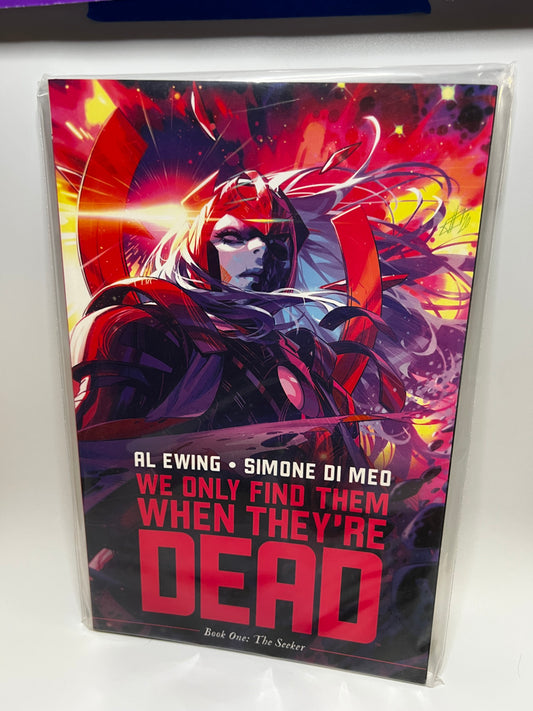 We Only Find Them When They're Dead (Book One: The Seeker) - Paperback