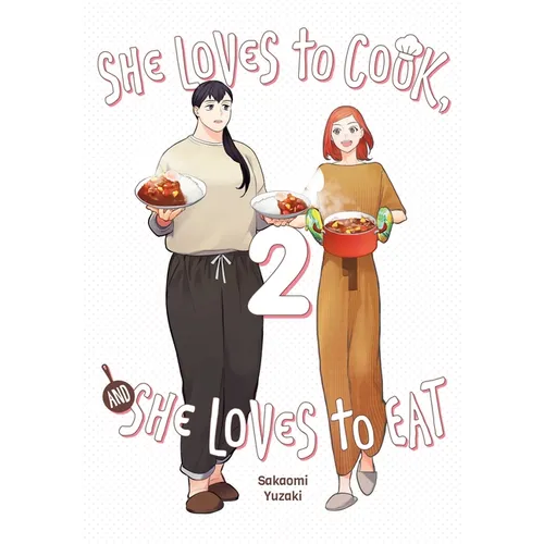 She Loves to Cook, and She Loves to Eat, Vol. 2