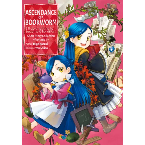 Ascendance of a Bookworm: Short Story Collection Volume 1 (Light Novel): Volume 1