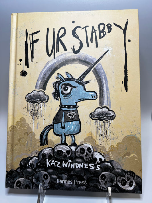 If Ur Stabby - Hardcover