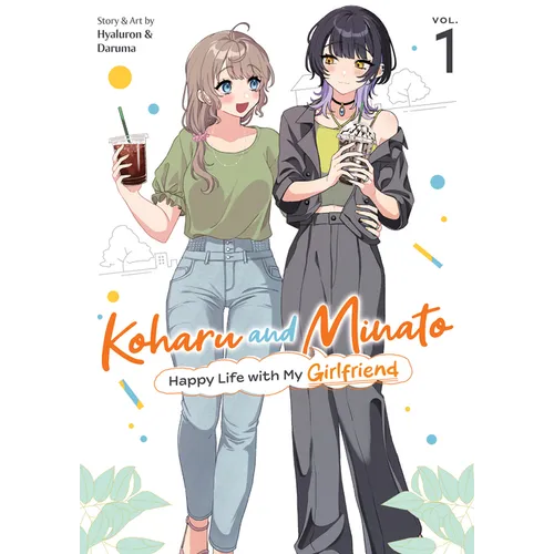 Koharu and Minato: Happy Life with My Girlfriend Vol. 1