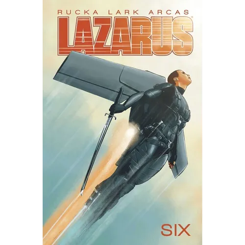 Lazarus Volume 6