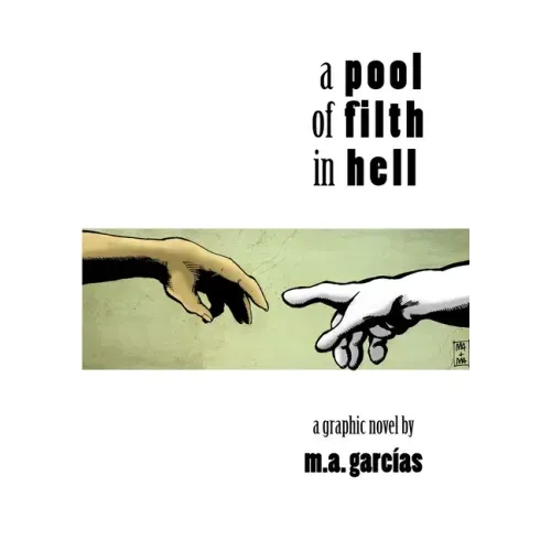 A Pool of Filth in Hell
