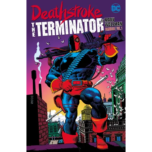 Deathstroke: The Terminator by Marv Wolfman Omnibus Vol. 1