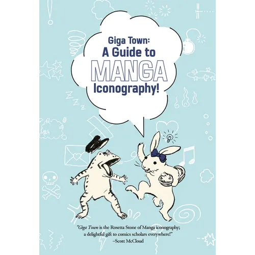 Giga Town: The Guide to Manga Iconography