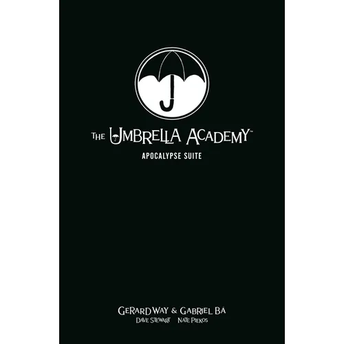 The Umbrella Academy Library Edition Volume 1: Apocalypse Suite