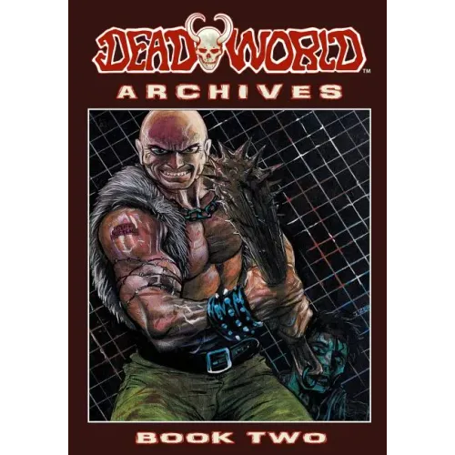 Deadworld Archives: Book Two