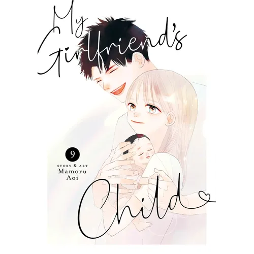 My Girlfriend's Child Vol. 9