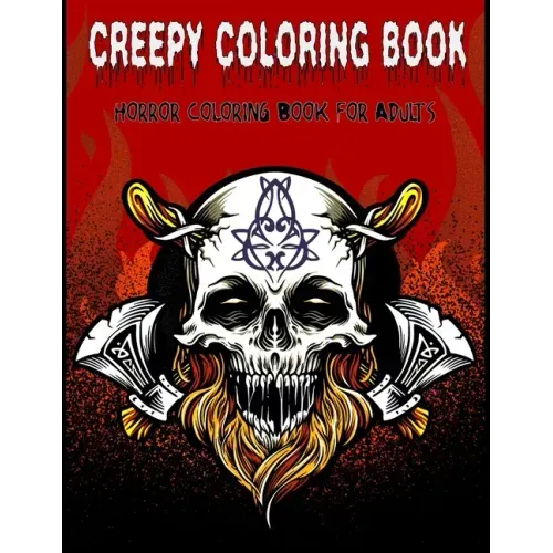 Creepy Coloring Book: Horror Coloring Book for Adults Relaxation (Zombie Coloring Book)