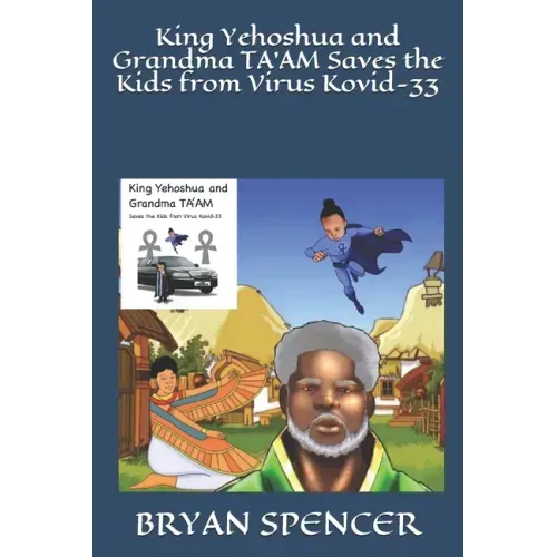 King Yehoshua and Grandma TA'AM Saves the Kids from Virus Kovid-33