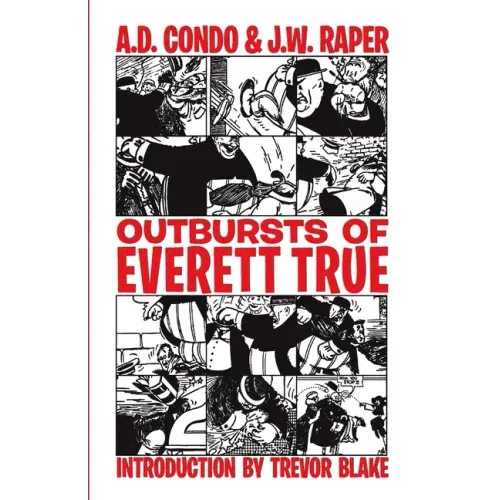 Outbursts of Everett True