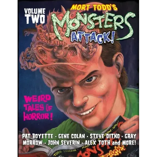 Mort Todd's Monsters Attack! Volume 2