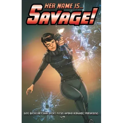 Her Name Is... Savage!