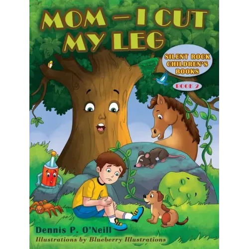Mom - I Cut My Leg