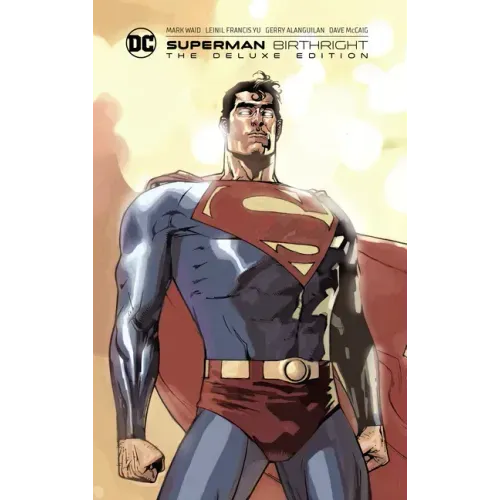 Superman: Birthright the Deluxe Edition