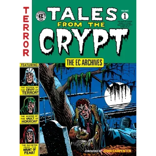 The EC Archives: Tales from the Crypt Volume 1