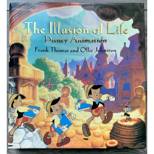 The Illusion of Life: Disney Animation