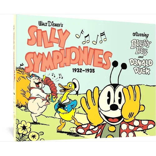 Walt Disney's Silly Symphonies 1932-1935: Starring Bucky Bug and Donald Duck