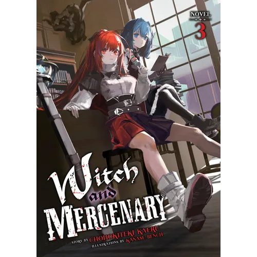 Witch and Mercenary (Light Novel) Vol. 3