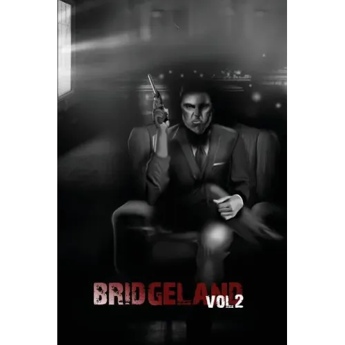 Bridgeland: Volume Two