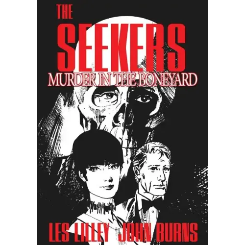 The Seekers: Murder In The Boneyard: The Seekers: Murder In The Boneyard