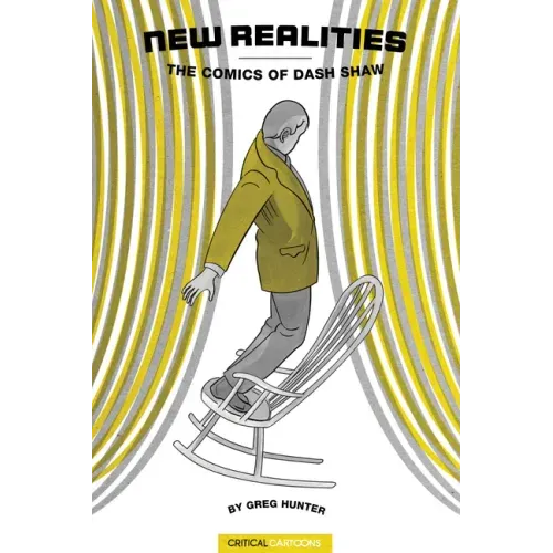 New Realities: The Comics of Dash Shaw