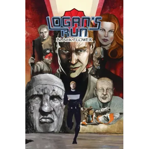 Logan's Run: Black Flower: Graphic Novel