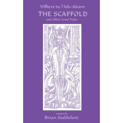 The Scaffold and Other Cruel Tales