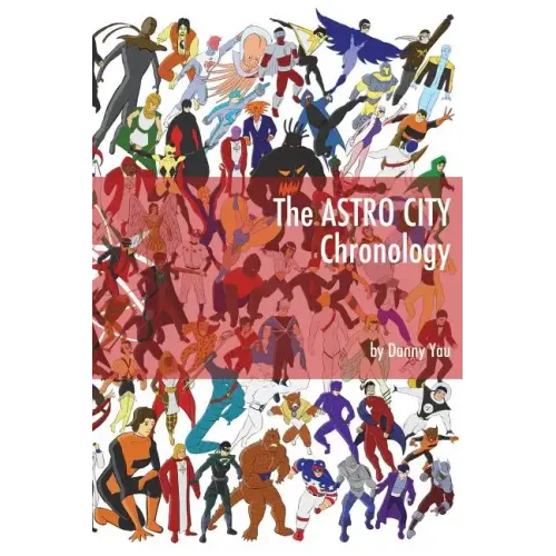The Astro City Chronology