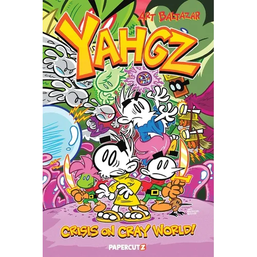 Yahgz Collection: Crisis on Cray World!