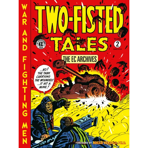 The EC Archives: Two-Fisted Tales Volume 2