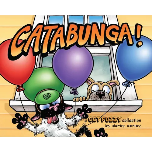 Catabunga!: A Get Fuzzy Collection