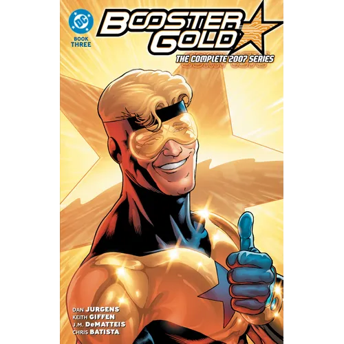 Booster Gold: The Complete 2007 Series Book Three