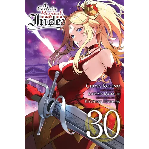 A Certain Magical Index, Vol. 30 (Manga)